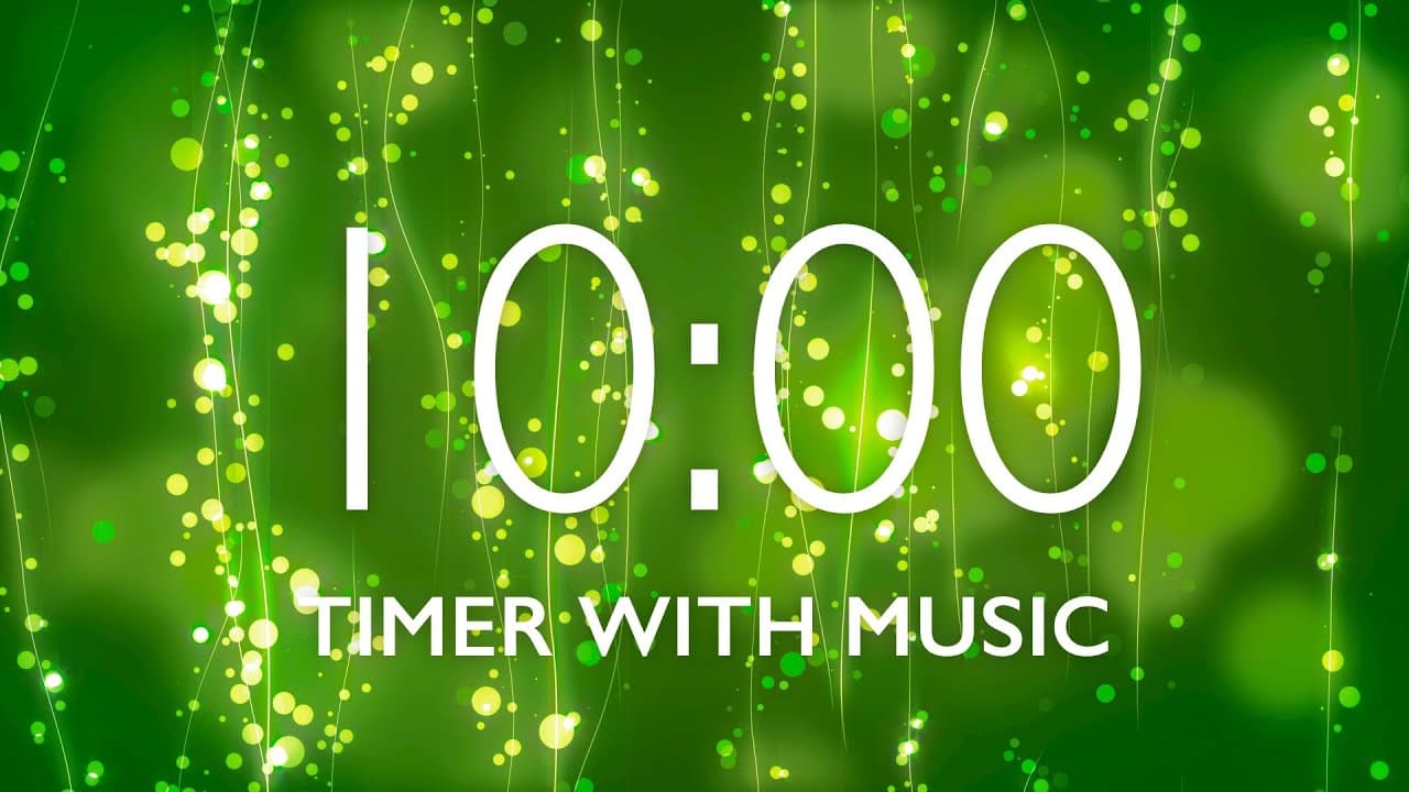 10 Minute Timer with Relaxing Music and Alarm – Green Sparkles Background